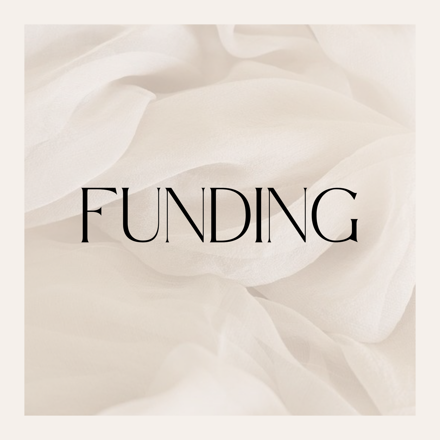 Funding